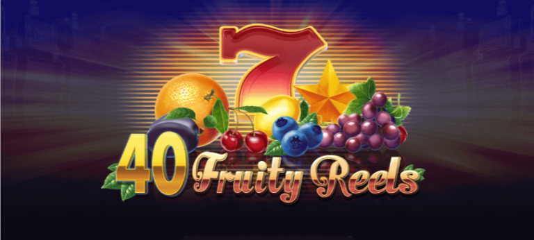 40 Fruity Reels