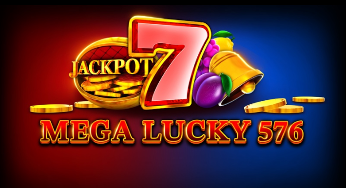 Mega Lucky 576