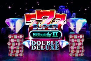 777 Super BIG BuildUp Deluxe