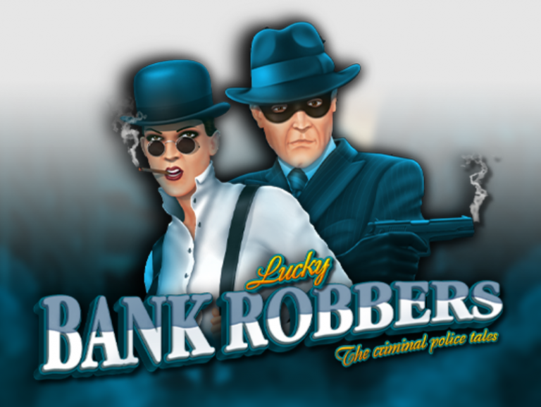 Lucky Bank Robbers