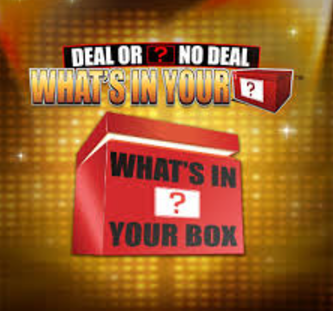 Deal Or No Deal Whats In Your Box