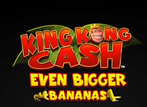 King Kong Cash Even Bigger Bananas