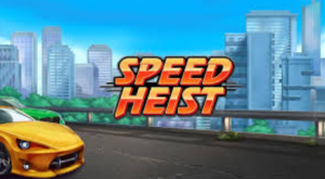 Speed Heist