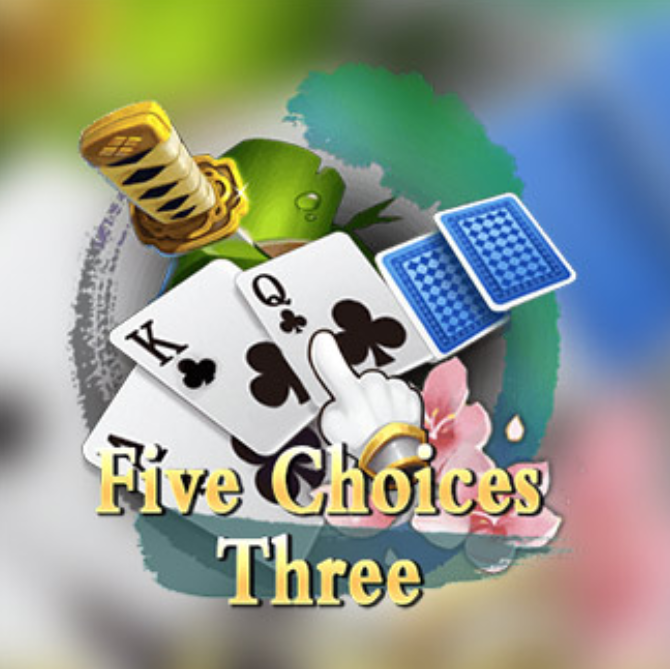 Five Choices Three